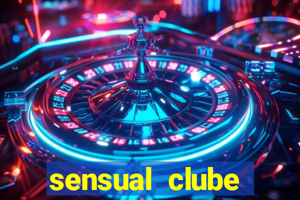 sensual clube esporte interativo